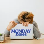 Monday Blues
