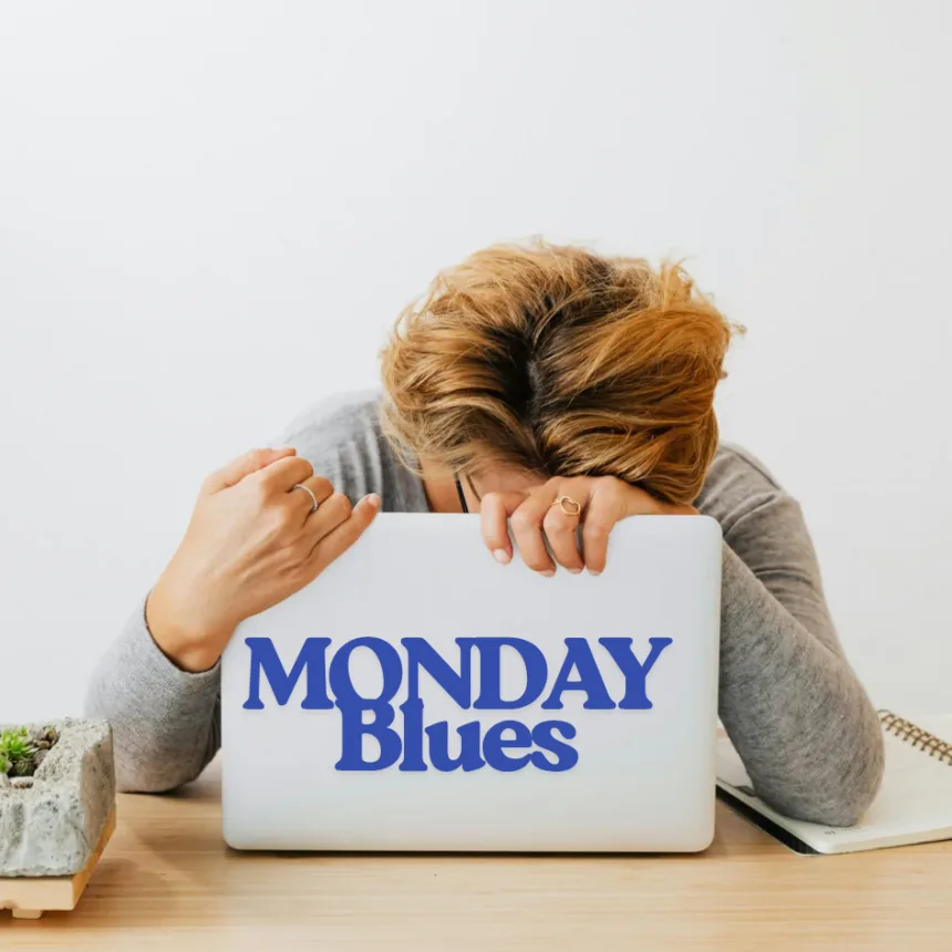 Monday Blues